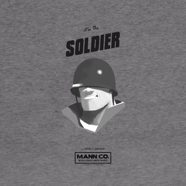 I'M THE SOLDIER - AND I TRUST MANN CO! Vintage by TATSUHIRO